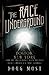 The Race Underground: Boston, New York, and the Incredible Rivalry That Built America's First Subway