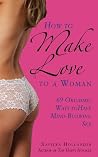 How to Make Love ...