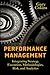 Performance Management: Integrating Strategy Execution, Methodologies, Risk, and Analytics (Wiley and SAS Business Series Book 21)