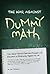 The War Against Dummy Math:...
