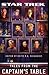 Tales From the Captain's Table: Star Trek All Series