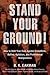 Push Back!: How to Take a Stand Against Groupthink, Bullies, Agitators, and Professional Manipulators