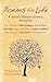 Poems for Life: A Special Collection of Poetry Selected by: E. L. Doctorow, Allen Ginsberg, David Mamet, Tom Wolfe, Joyce Carol Oates, Stephen Sondheim, ... More: Celebrities on the Poems they Love