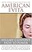 American Evita: Hillary Clinton's Path to Power