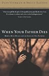 When Your Father ...