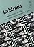 La Strada by Peter Bondanella La Strada by Peter Bondanella