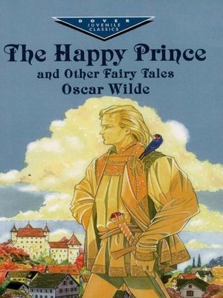 The Happy Prince and Other Fairy Tales