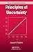 Principles of Uncertainty (Chapman & Hall/CRC Texts in Statistical Science)