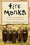 Fire Monks: Zen M...