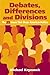 Debates, Differences and Divisions: The 25 Issues that Shape American Politics