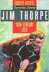 Jim Thorpe: 20th-Century Jock – A Biography for Kids (Ages 8-12) about the American Indian All-Round Olympic and Professional Sports Athlete (Superstar Lineup)