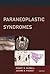 Paraneoplastic Syndromes (Contemporary Neurology Series Book 79)