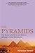 The Pyramids: The Mystery, ...