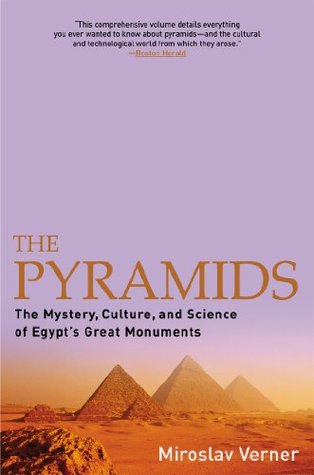 The Pyramids: The Mystery, Culture, and Science of Egypt's Great Monuments (Kindle Edition)