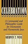 Celebration: A Ceremonial and Philosophical Guide for Humanists and Humanistic Jews Book cover for Celebration: A Ceremonial and Philosophical Guide for Humanists and Humanistic Jews