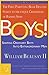 Boys!: Shaping Ordinary Boys into Extraordinary Men