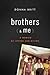 Brothers (and Me): A Memoir of Loving and Giving
