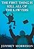 The First Thing is Kill all of the Lawyers by Jeffrey Morrison