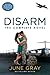 Disarm by June Gray