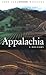 Appalachia: A History