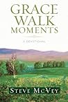 Grace Walk Moments: A Devotional Grace Walk Moments: A Devotional