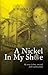 A Nickel In My Shoe by S.B. Jenkins