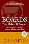 Boards That Make a Difference by John Carver