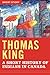 A Short History Of Indians In Canada by Thomas King