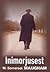 Inimorjusest by W. Somerset Maugham