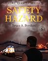 Safety Hazard (Wynn Garrett, #6)