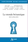 Le Monde britannique 1815-(1914)-1931