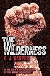 The Wilderness by C.J. Harper