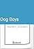 Dog Boys