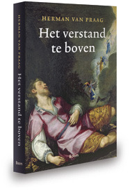 Het verstand te boven: Beproevingen van een verstandig mens (Paperback)