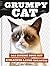 Grumpy Cat: Das einzige Buch mit Schlechte-Laune-Garantie