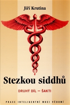 Stezkou siddhů 2.   Šakti