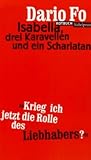 Isabella, drei Karavellen und ein Scharlatan