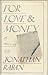 For Love & Money: A Writing Life 1969-1989