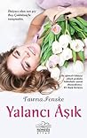 Yalancı Aşık by Tawna Fenske