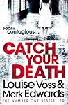 Catch Your Death