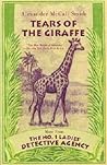 Tears of the Giraffe by Alexander McCall Smith