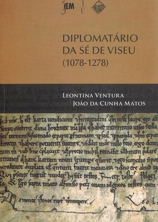 Diplomatário da Sé de Viseu (1078-1278)