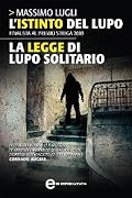 L'istinto del lupo - La legge di lupo solitario