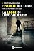L'istinto del lupo - La leg...