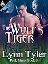 The Wolf's Tiger (Pack Mates, #3)