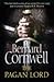 The Pagan Lord by Bernard Cornwell