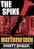The Spike (Marty Singer, #4)