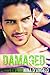 Damaged (Outlaws, #1)