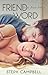 Friend is a Four Letter Word by Steph Campbell Friend is a Four Letter Word by Steph Campbell
