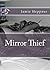 Mirror Thief